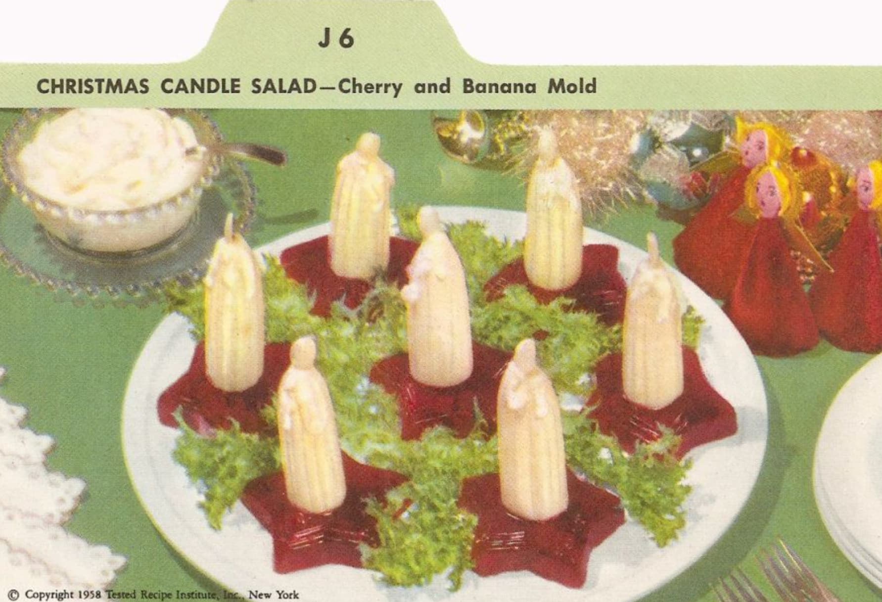 betty crocker candle salad - J6 Christmas Candle SaladCherry and Banana Mold Copyright 1958 Tested Recipe Institute, Inc., New York